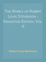 The Works of Robert Louis Stevenson - Swanston Edition, Vol. 11