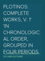 Plotinos: Complete Works, v. 1
In Chronological Order, Grouped in Four Periods