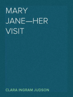 Mary Jane—Her Visit