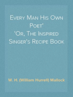 Every Man His Own Poet
Or, The Inspired Singer's Recipe Book