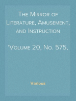 The Mirror of Literature, Amusement, and Instruction
Volume 20, No. 575, November 10, 1832