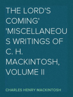 The Lord's Coming
Miscellaneous Writings of C. H. Mackintosh, volume II