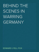 Behind the Scenes in Warring Germany