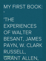 My First Book:
the experiences of Walter Besant, James Payn, W. Clark Russell, Grant Allen, Hall Caine, George R. Sims, Rudyard Kipling, A. Conan Doyle, M.E. Braddon, F.W. Robinson, H. Rider Haggard, R.M. Ballantyne, I. Zangwill, Morley Roberts, David Christie Murray, Marie Corelli, Jerome K. Jerome, John Strange Winter, Bret Harte, "Q.", Robert Buchanan, Robert Louis Stevenson, with an introduction by Jerome K. Jerome.