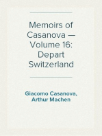 Memoirs of Casanova — Volume 16: Depart Switzerland