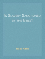 Is Slavery Sanctioned by the Bible?