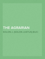 The Agrarian Crusade; a chronicle of the farmer in politics