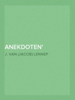 Anekdoten
Vermakelijke anekdoten, en historische herinneringen