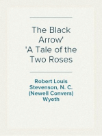 The Black Arrow
A Tale of the Two Roses