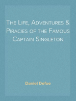 The Life, Adventures & Piracies of the Famous Captain Singleton