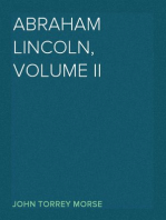 Abraham Lincoln, Volume II