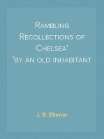 Rambling Recollections of Chelsea
by an old inhabitant