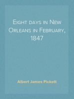 Eight days in New Orleans in February, 1847