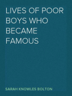 Lives of Poor Boys Who Became Famous