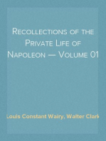 Recollections of the Private Life of Napoleon — Volume 01