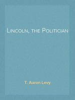 Lincoln, the Politician
