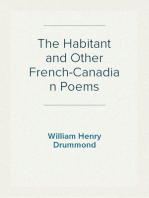 The Habitant and Other French-Canadian Poems