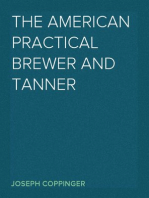 The American Practical Brewer and Tanner
