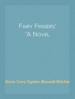 Fairy Fingers
A Novel