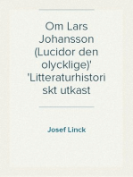 Om Lars Johansson (Lucidor den olycklige)
Litteraturhistoriskt utkast