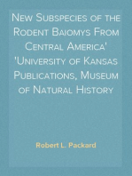 New Subspecies of the Rodent Baiomys From Central America
University of Kansas Publications, Museum of Natural History