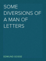 Some Diversions of a Man of Letters