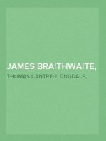 James Braithwaite, the Supercargo
The Story of his Adventures Ashore and Afloat