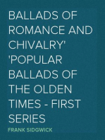 Ballads of Romance and Chivalry
Popular Ballads of the Olden Times - First Series