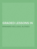 Graded Lessons in English
An Elementary English Grammar Consisting of One Hundred Practical Lessons, Carefully Graded and Adapted to the Class-Room