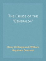The Cruise of the "Esmeralda"