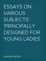 Essays on Various Subjects
Principally Designed for Young Ladies