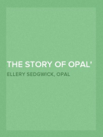 The Story of Opal
The Journal of an Understanding Heart