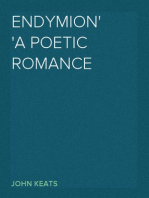 Endymion
A Poetic Romance