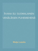 Iivana eli suomalainen venäläisen puhemiehenä