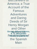 The Pirates of Panama
or, The Buccaneers of America; a True Account of the Famous Adventures and Daring Deeds of Sir Henry Morgan and Other Notorious Freebooters of the Spanish Main