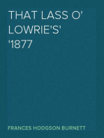 That Lass O' Lowrie's
1877