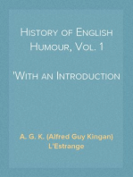 History of English Humour, Vol. 1
With an Introduction upon Ancient Humour