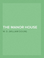 The Manor House of Lacolle
A description and historical sketch of the Manoir of the Seigniory
of de Beaujeu of Lacolle
