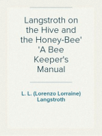 Langstroth on the Hive and the Honey-Bee
A Bee Keeper's Manual