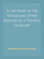 In the Heart of the Vosges and Other Sketches by a "Devious Traveller"