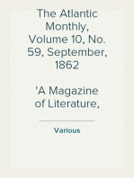 The Atlantic Monthly, Volume 10, No. 59, September, 1862
A Magazine of Literature, Art, and Politics