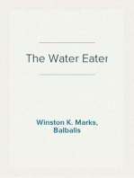 The Water Eater