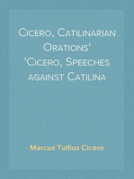 Cicero, Catilinarian Orations
Cicero, Speeches against Catilina