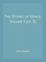 The Stones of Venice, Volume II (of 3),