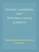 Sihteeri Lundbergin häät
Kertomus kansan elämästä