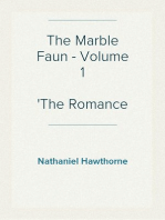 The Marble Faun - Volume 1
The Romance of Monte Beni
