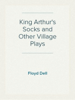 King Arthur's Socks and Other Village Plays