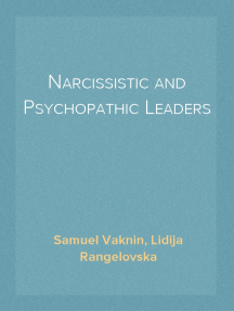 Narcissistic and Psychopathic Leaders