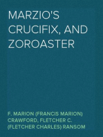 Marzio's Crucifix, and Zoroaster