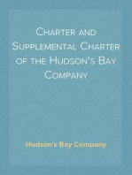 Charter and Supplemental Charter of the Hudson's Bay Company